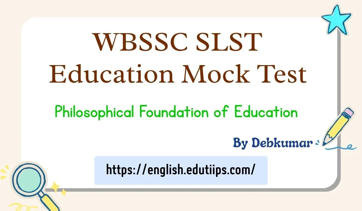WBSSC SLST Education Mock Test with Answers