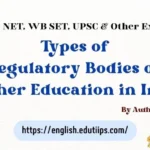 Types of Regulatory Bodies of Higher Education in India