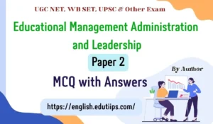 Educational Management Administration and Leadership MCQ with Answers for UGC NET Paper 2